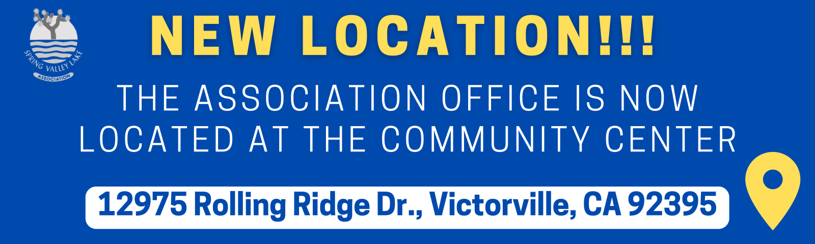 Association Office has temporarily moved to 12975 Rolling Ridge Dr., Victorville, CA 92395