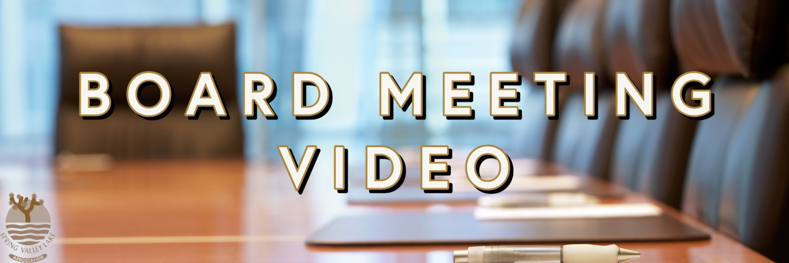 Board Meeting Video Banner