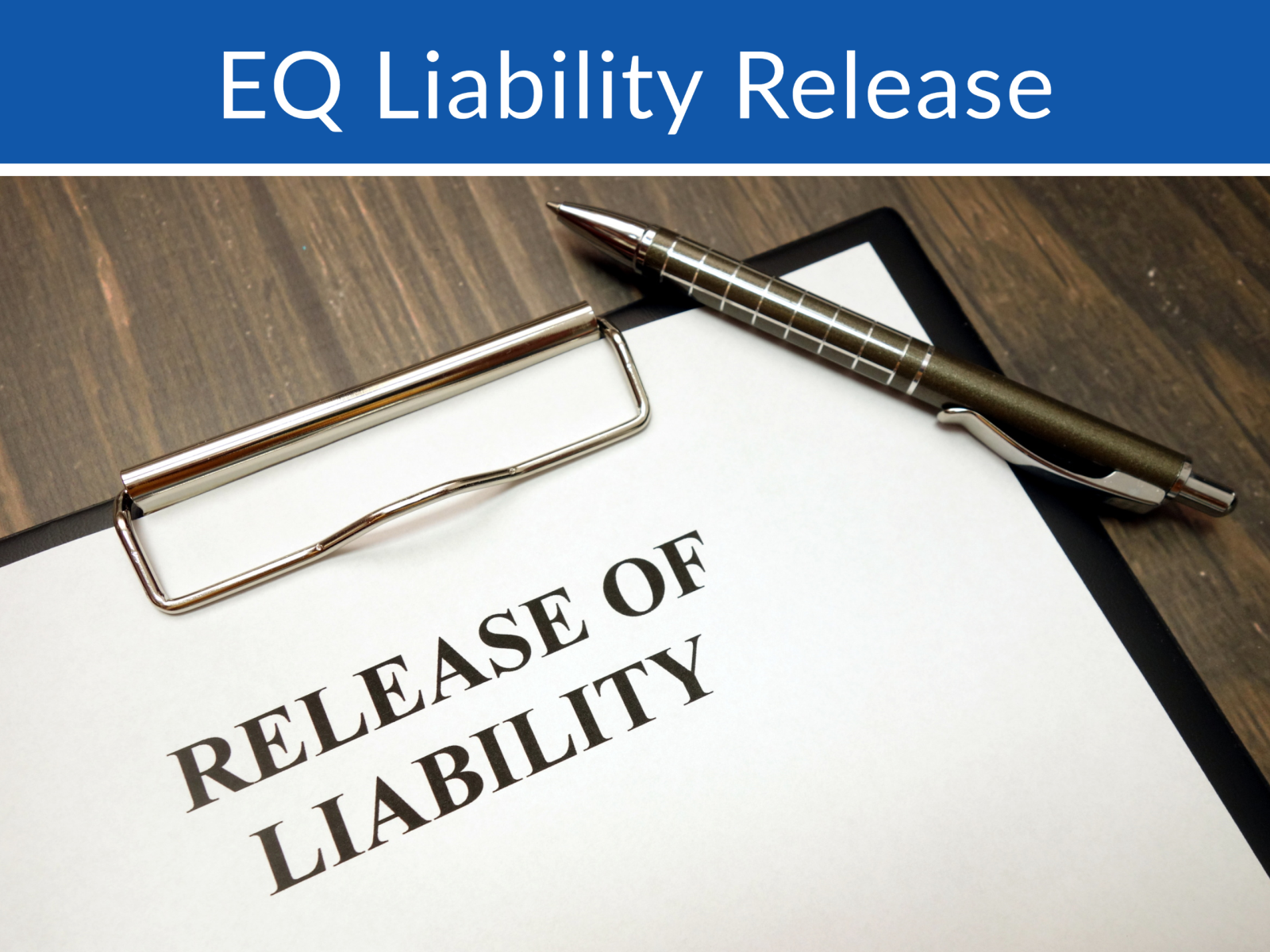 EQ Liability Release