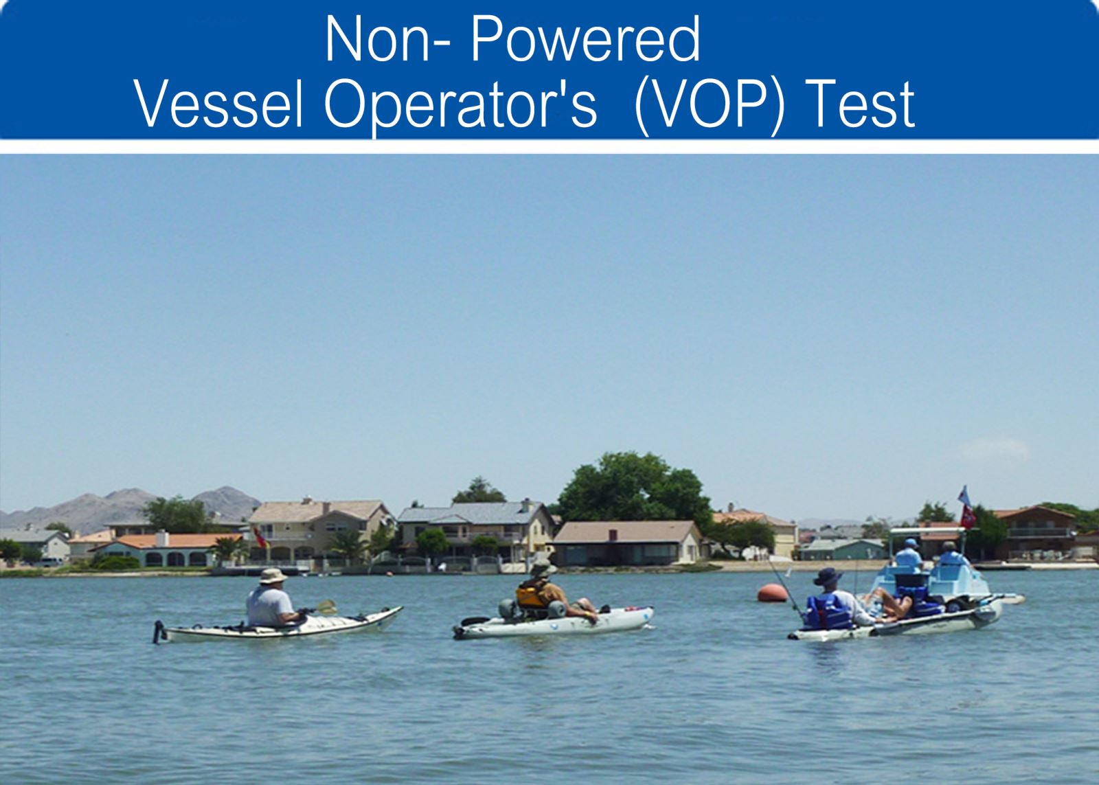 Non-powered Vessel Operator's (VOP) Test