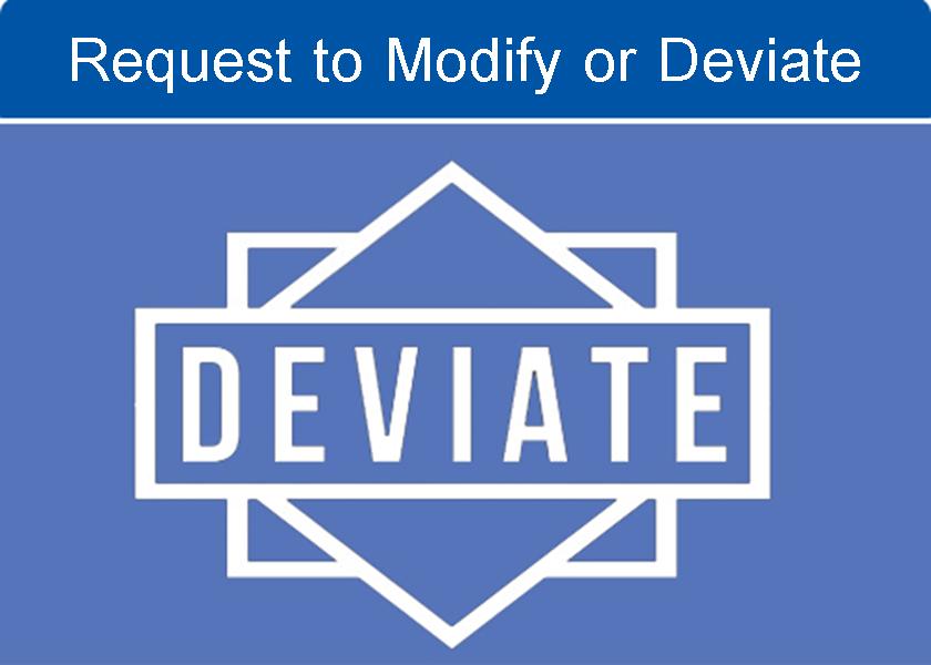 Request to Modify or Deviate