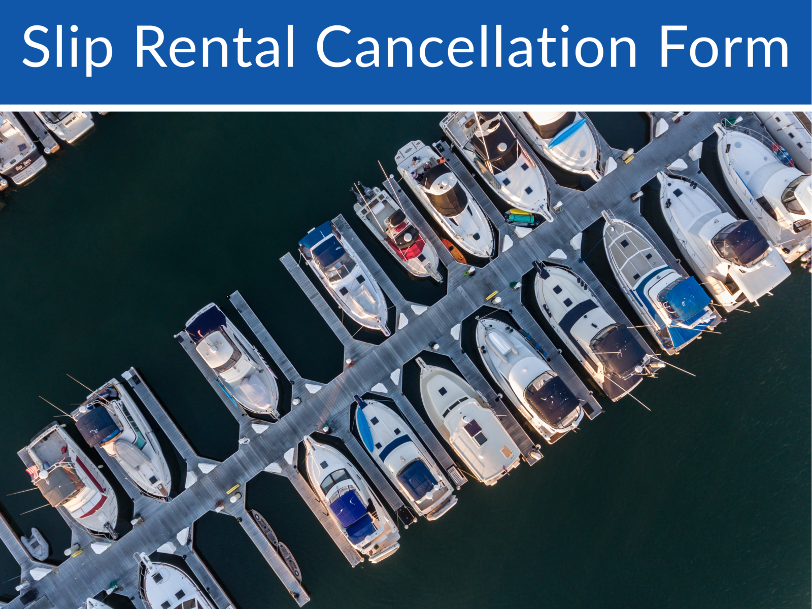 Slip Rental Cancellation Form