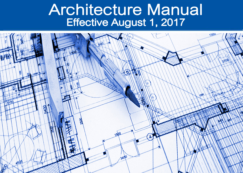 Architectural Manual: Effective August 1, 2017